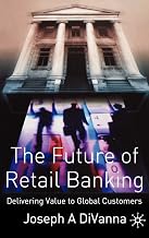 The Future of Retail Banking