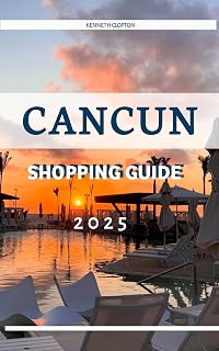 Cancun Shopping Guide 2025: Your Insider’s companion to Fashion, Finds & Style in Mexico