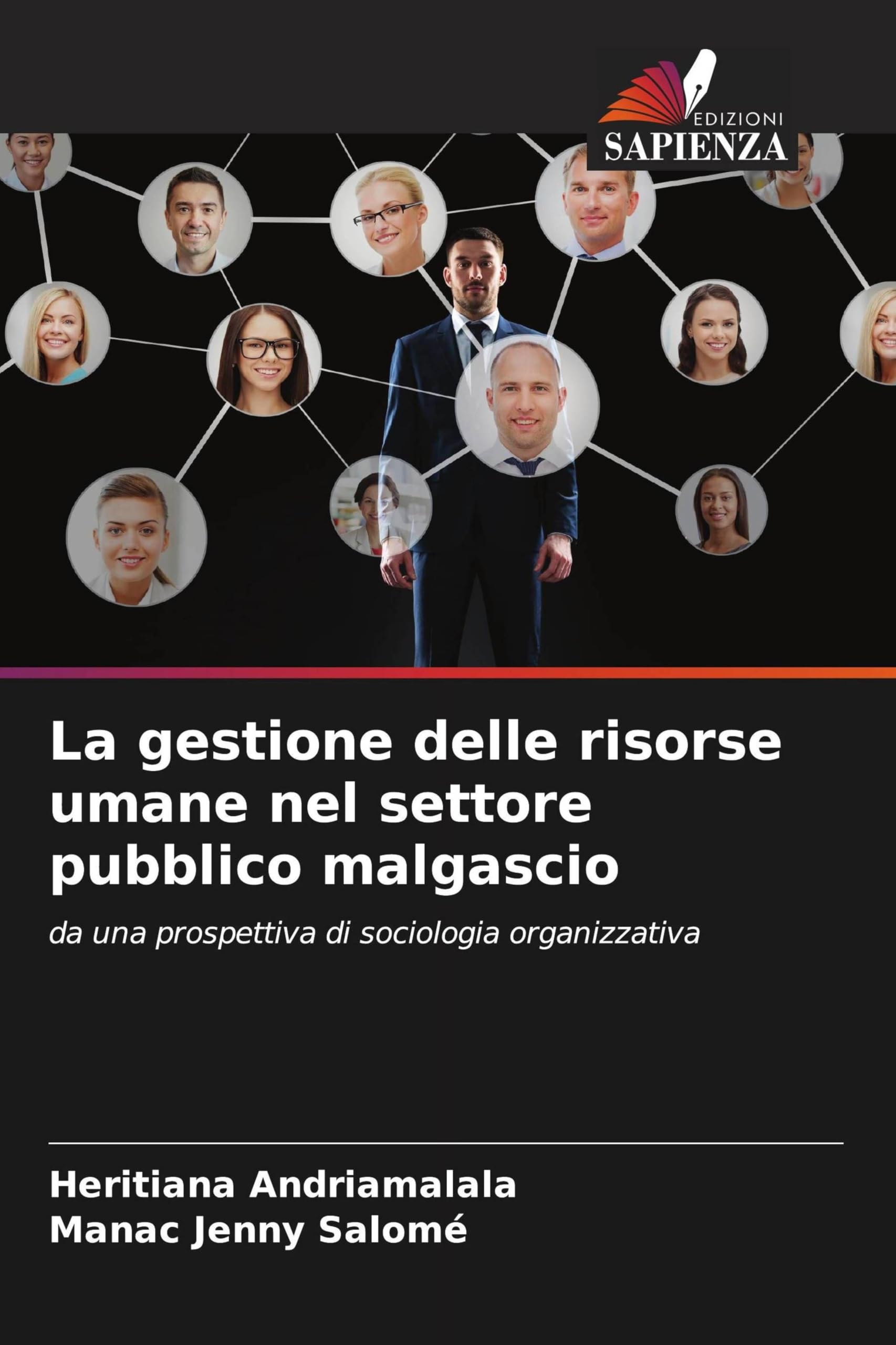 La gestione delle risorse umane nel settore pubblico malgascio: da una prospettiva di sociologia organizzativa