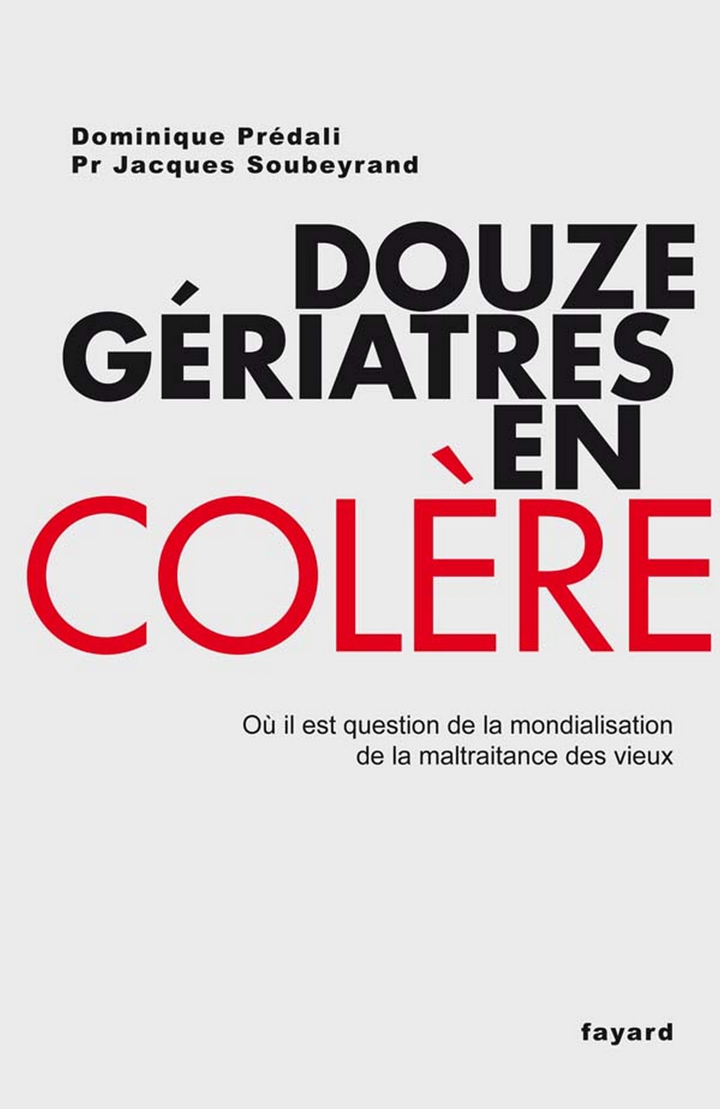 Douze gériatres en colère (LITT.GENE.) (French Edition)