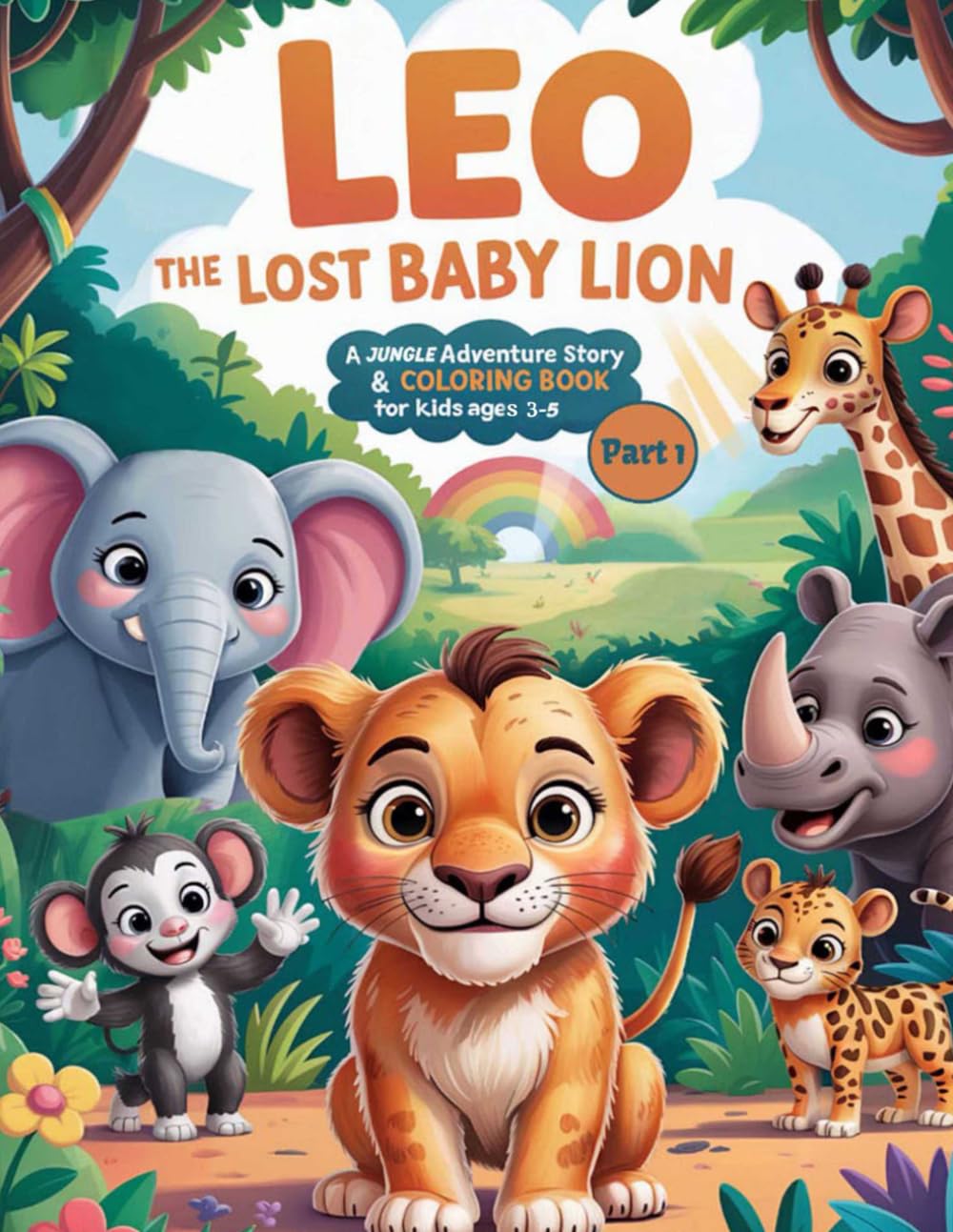 Leo The Lost Lion Baby: A Jungle Adventure Coloring a& Story Book