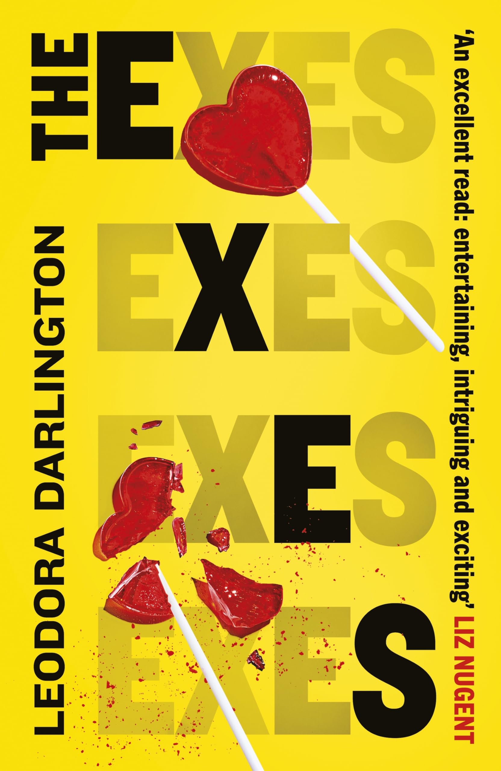 The Exes by Leodora Darlington (Hardback Book)