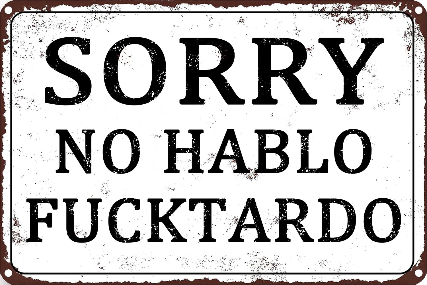 Decor Funny Sarcastic Metal Tin Signs Sorry No Hablo Sign Home Bar Pub Club Wall Decoration 8 X 12 Inch