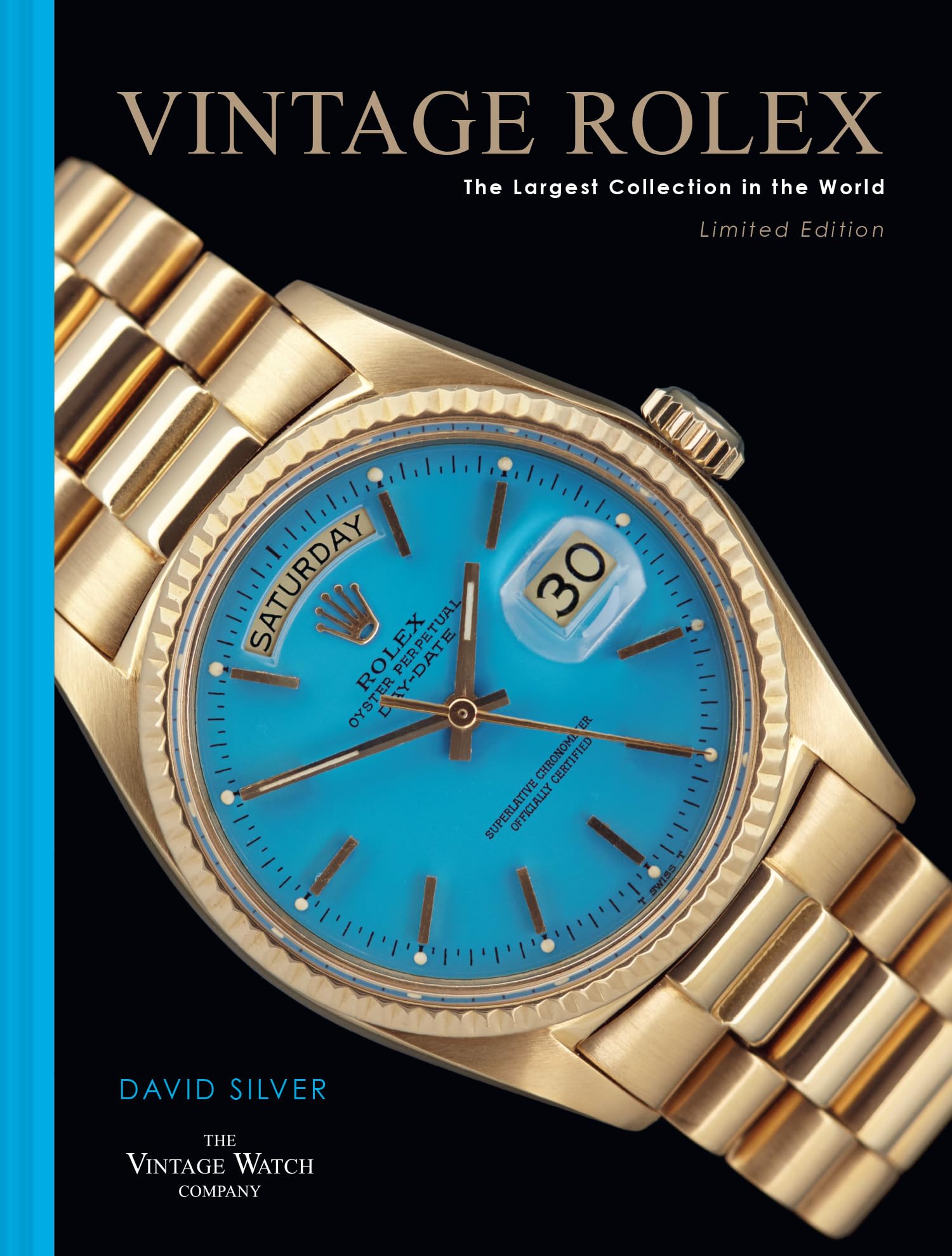 Vintage Rolex Limited Edition (the Blue edition): The largest