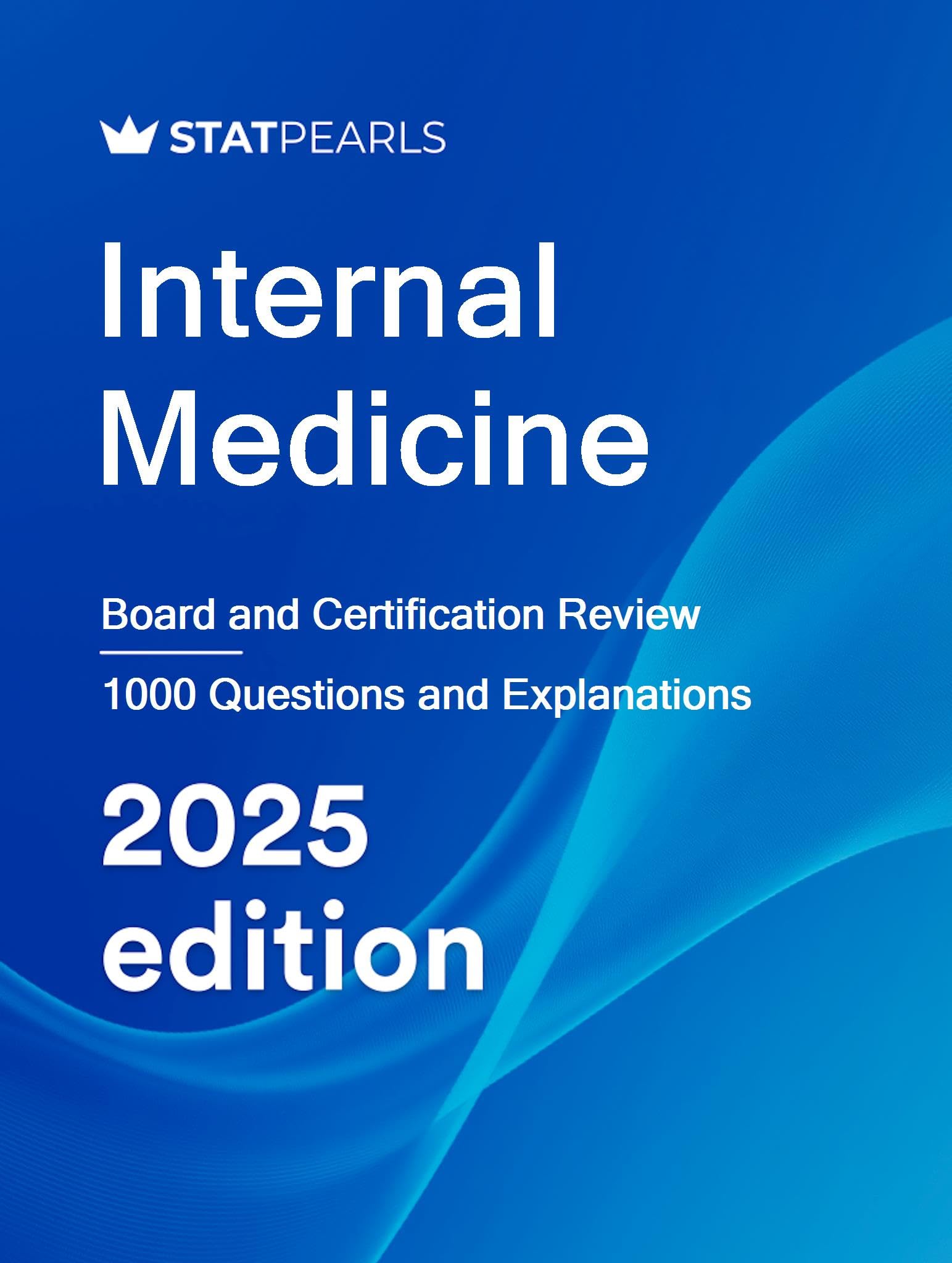 Internal Medicine: Board and Certificaation Review