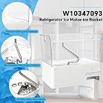 W10347093 Ice Bin Compatible with Whirlpool Maytag Refrigerator Ice Bucket | Fits WRF736SDAM14,WRF757SDHZ03,WRF767SDHZ04 Refrigerator;Replaces part number WPW10347093, W10347093, AP6020018,PS11753329