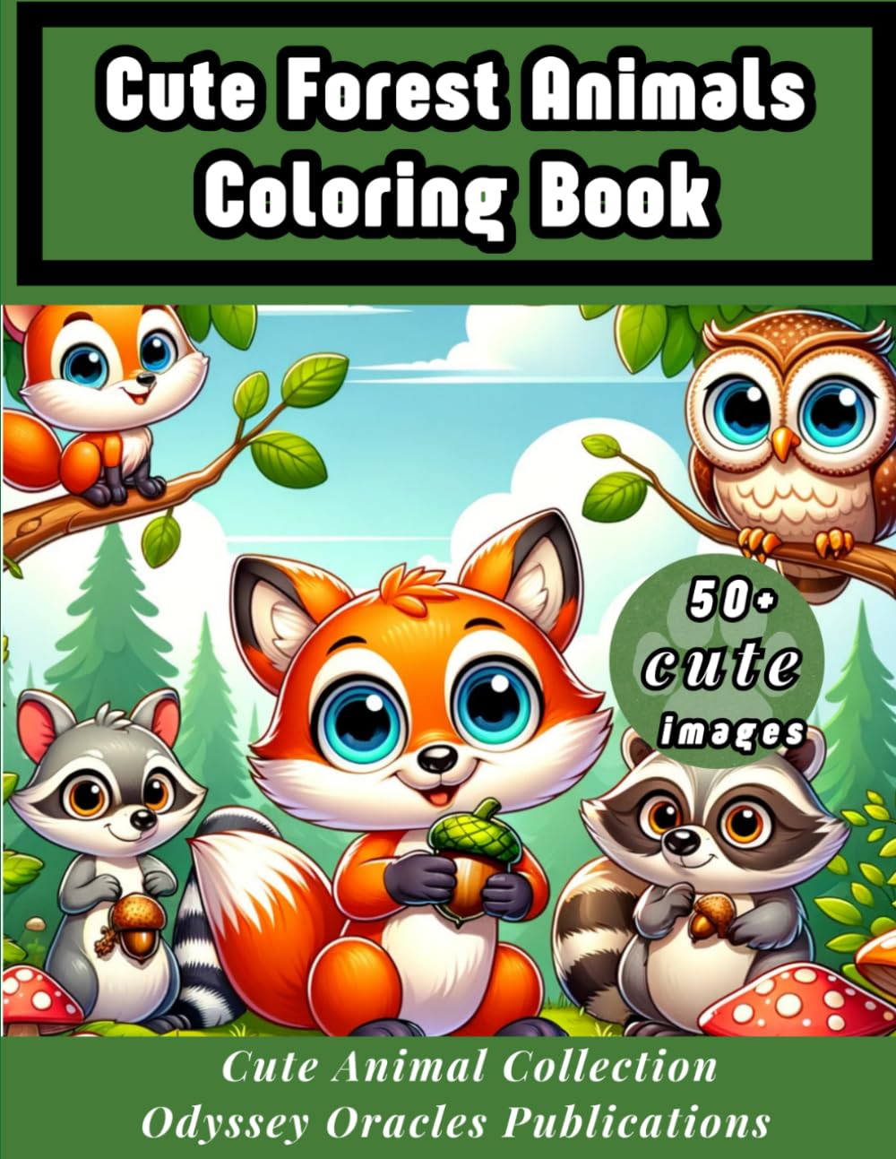 Cute Forest Animals Coloring Book: Adorable Big-Eyed Critters for Relaxation, Stress Relief, and Creative Fun! (cute animal series)