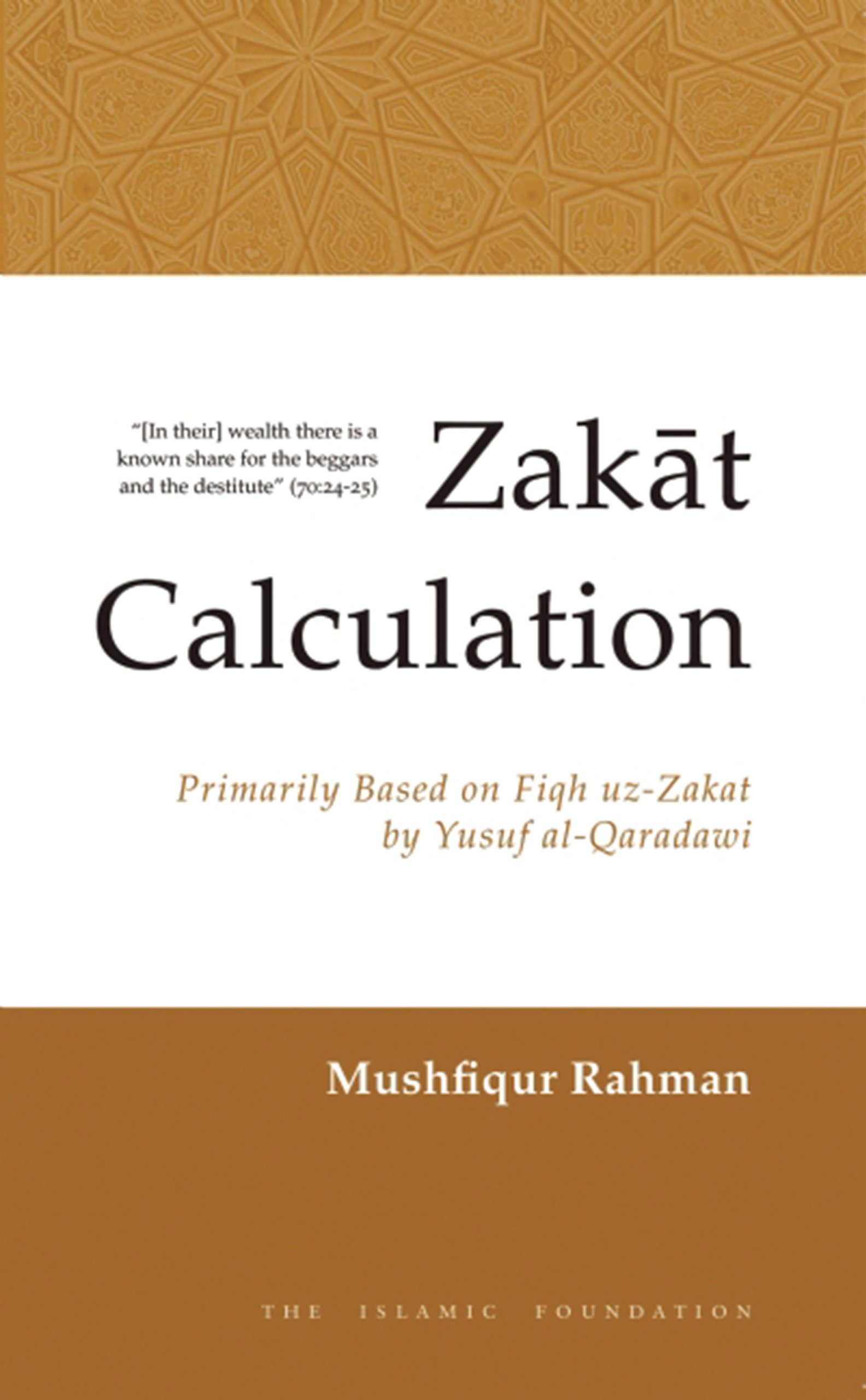 Zakat Calculation: Based on Fiqh-uz-Zakat by Yusuf al-Qaradawi