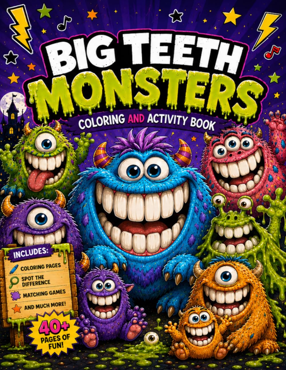 Big Teeth Monsters: Coloring & Activity Book for Kids Ages 4–8 (Big Teeth Coloring and Activities Books)