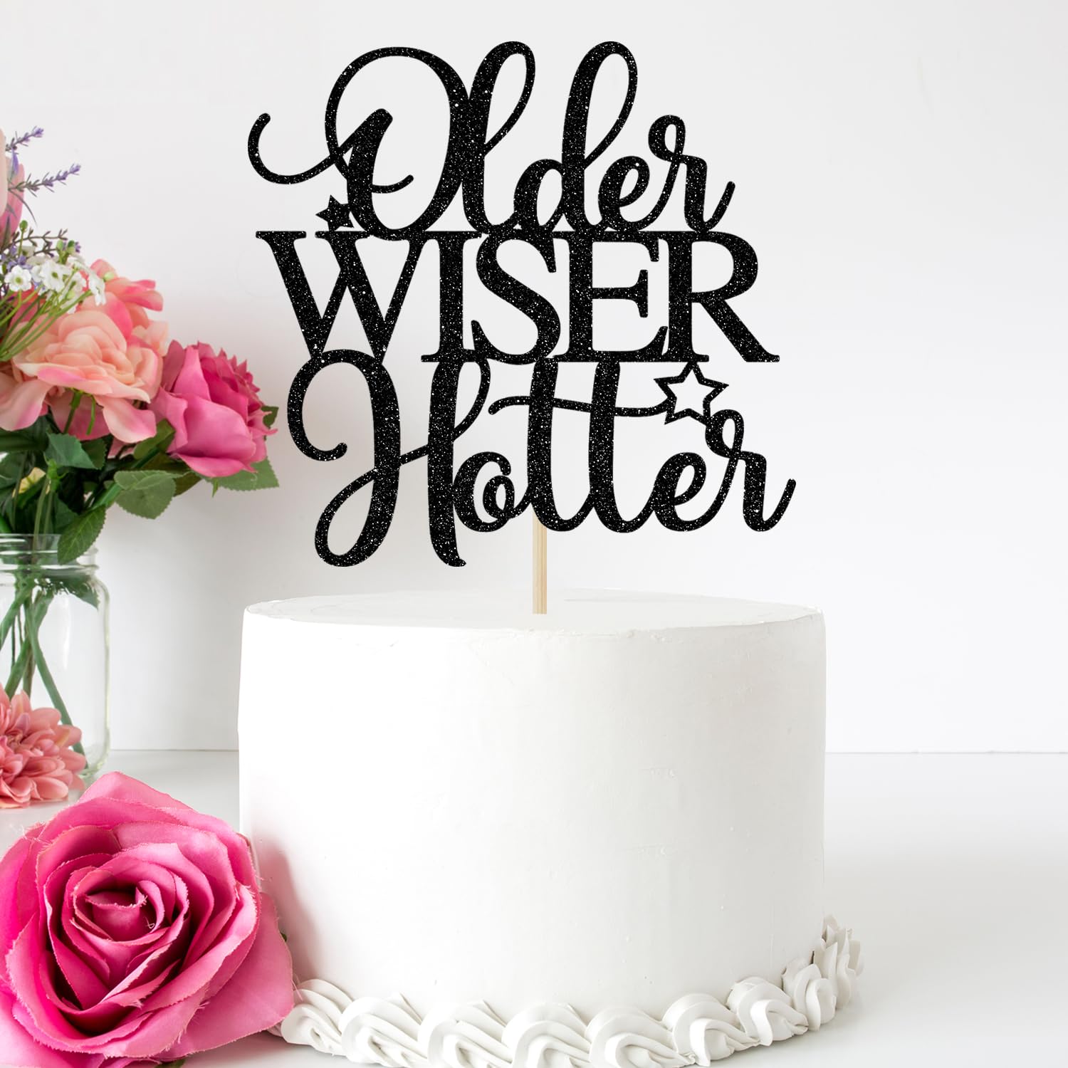 Older Wiser Hotter Cake Topper - Black Glitter Birthday Decor For 30th 40th 50th 60th Adult Parties
