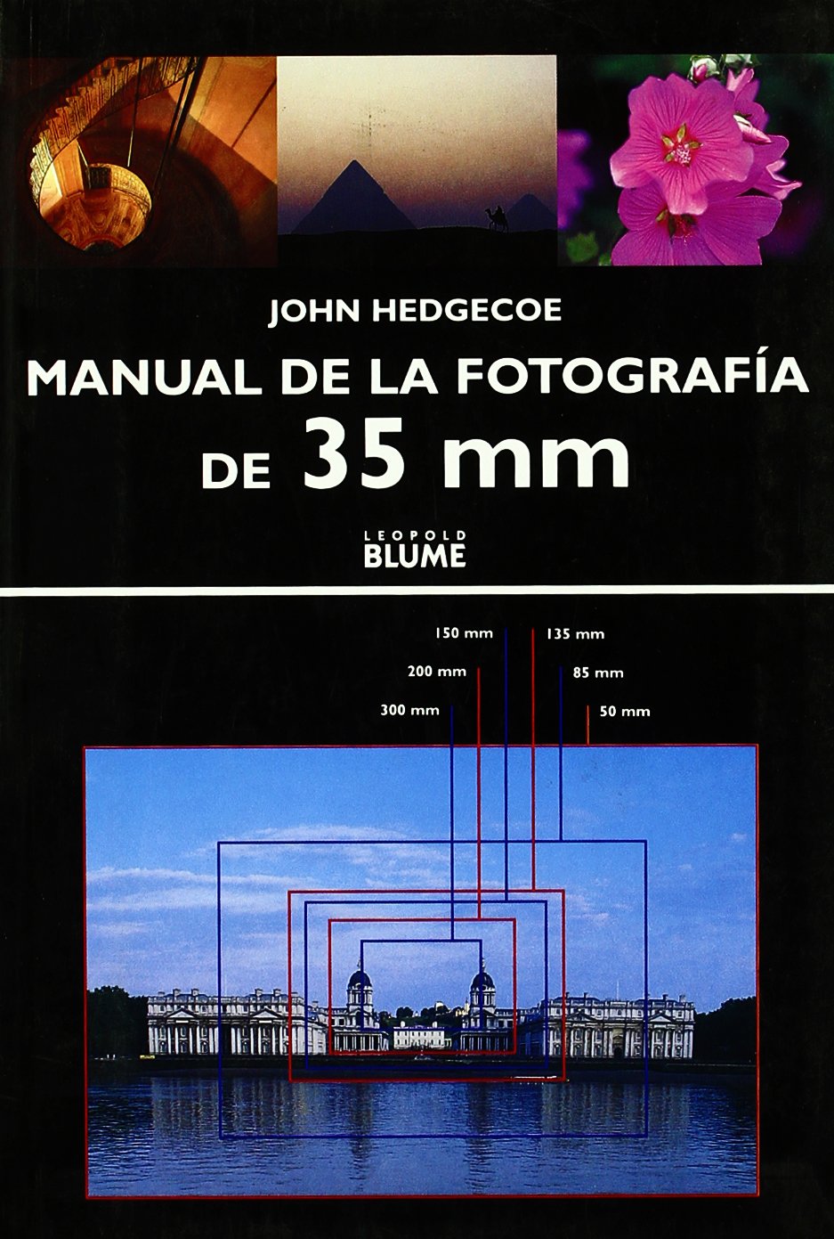 Manual De La Fotografia De 35 mm / 35mm Photography