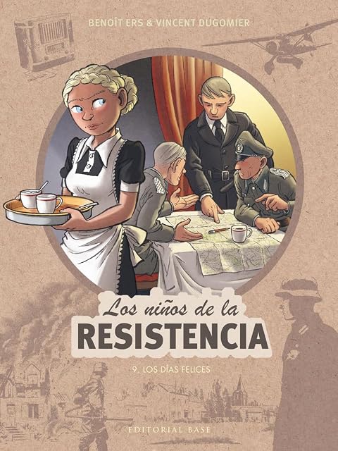 Portada de Los niños de la Resistencia 9. Los días felices