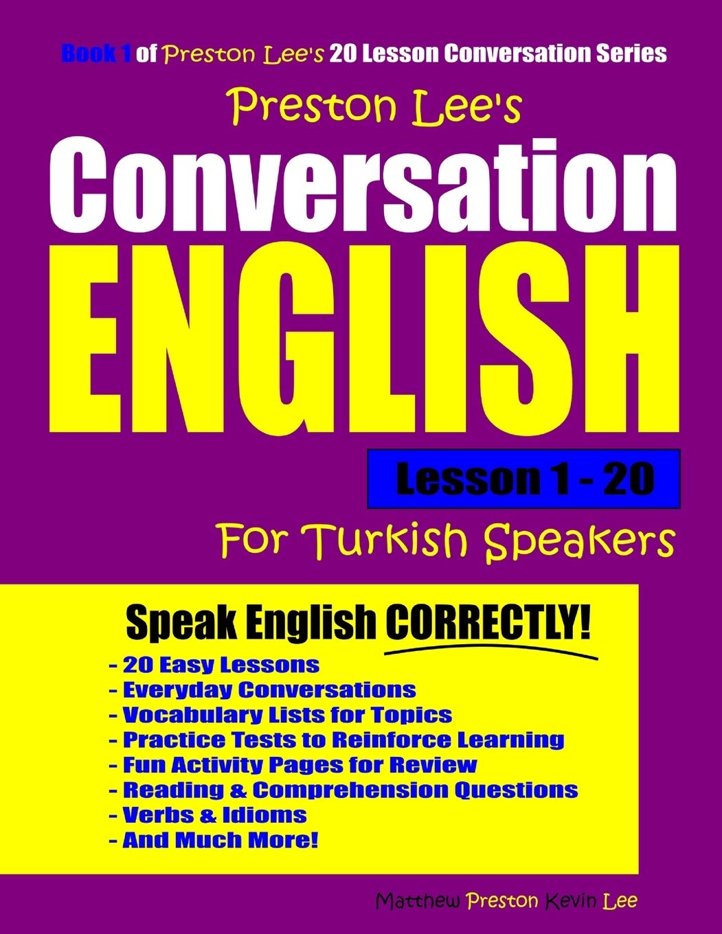 Preston Lee's Conversation English For Turkish Speakers Lesson 1 - 20 (Preston Lee's English For Turkish Speakers)