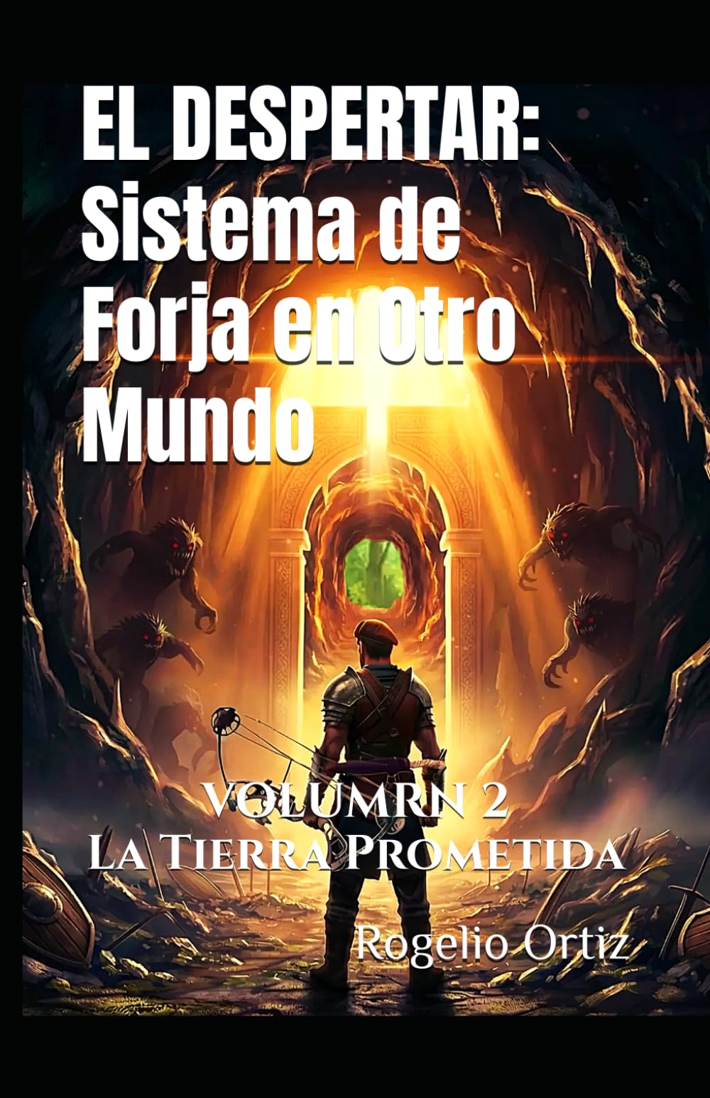 EL DESPERTAR: Sistema de Forja en otro Mundo: 2