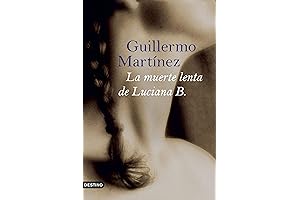 La muerte lenta de Luciana B. (Áncora & Delfín)