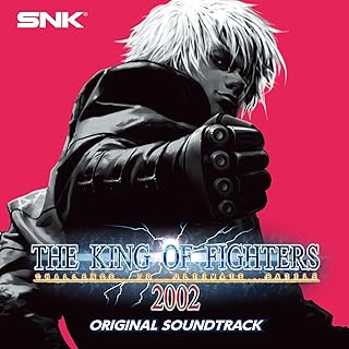 THE KING OF FIGHTERS 2002 ORIGINAL SOUND TRACK ザ・キング・オブ・ファイターズ
