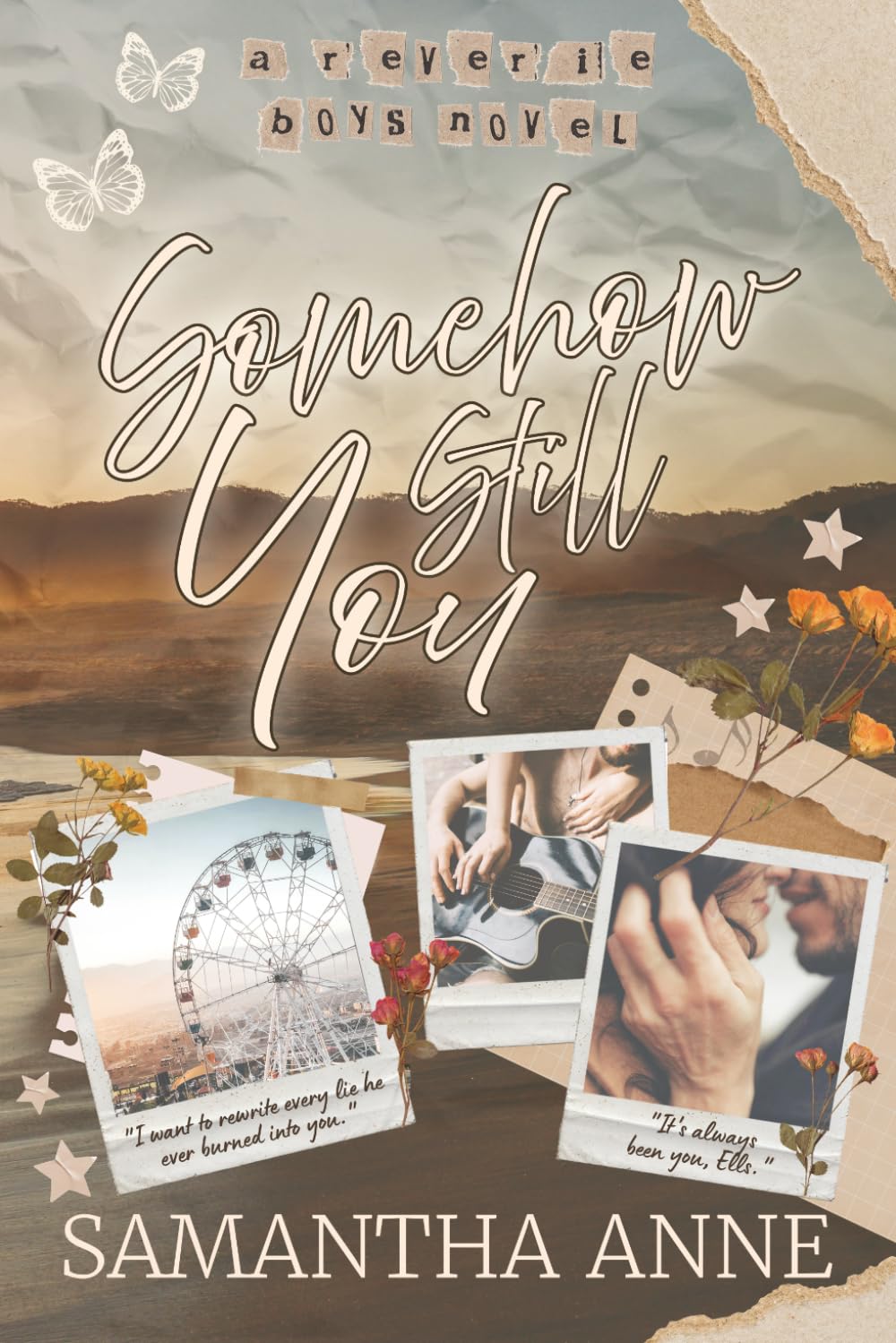 Somehow Still You: A Rockstar Romance (The Reverie Boys)