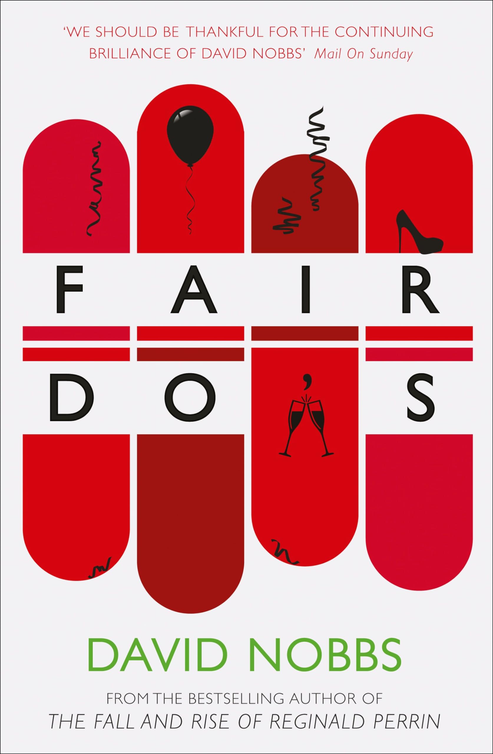 Fair Do’s, Fiction, Paperback, David Nobbs