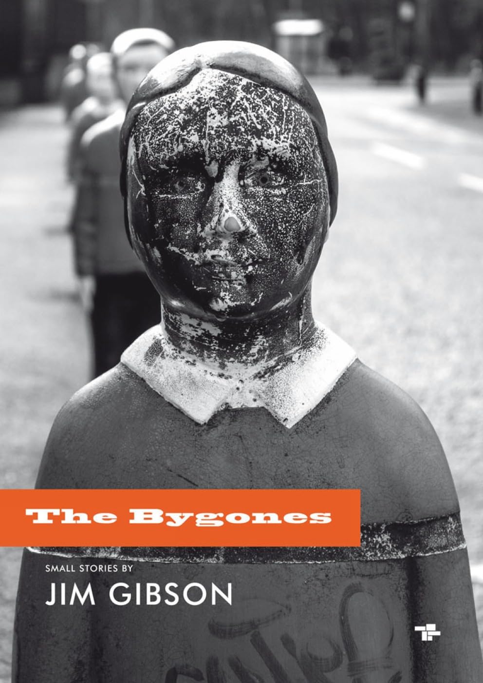 The Bygones by Jim Gibson PAPERBACK 9781910691687