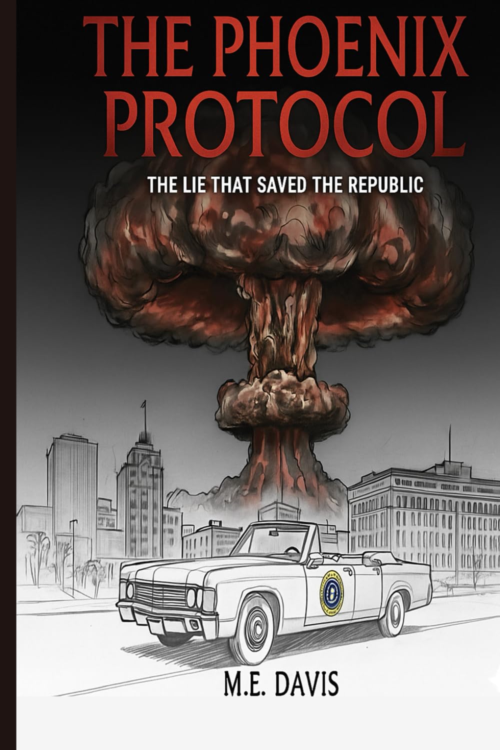 The Phoenix Protocol: The Lie That Saved The Republic