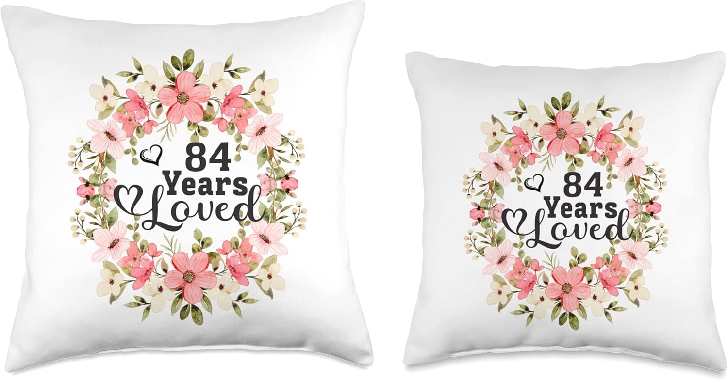 Floral 84th Birthday 84 Years Loved Mom Grandma Throw Pillow