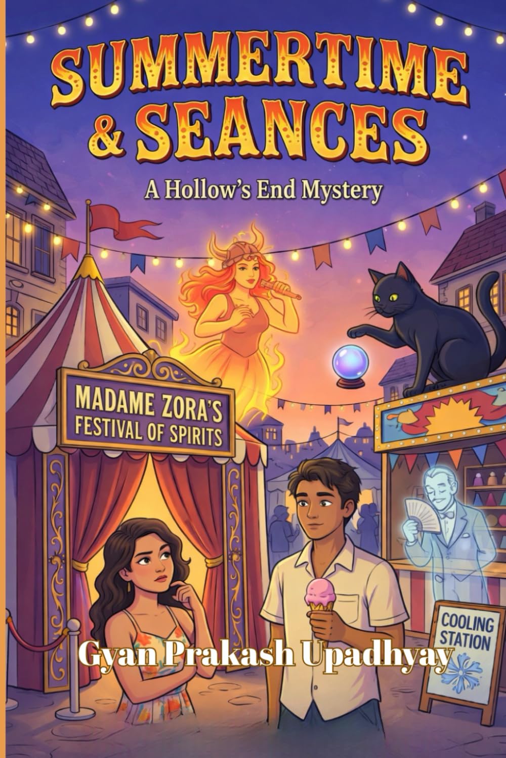 Summertime & Seances: A Cozy Ghost Mystery (The Hollow’s End Mysteries Book 4)