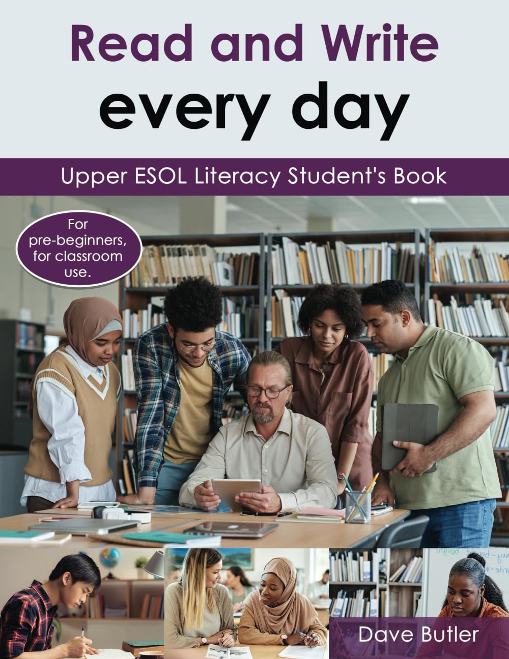Read and Write every day Upper ESOL Literacy Student's Book