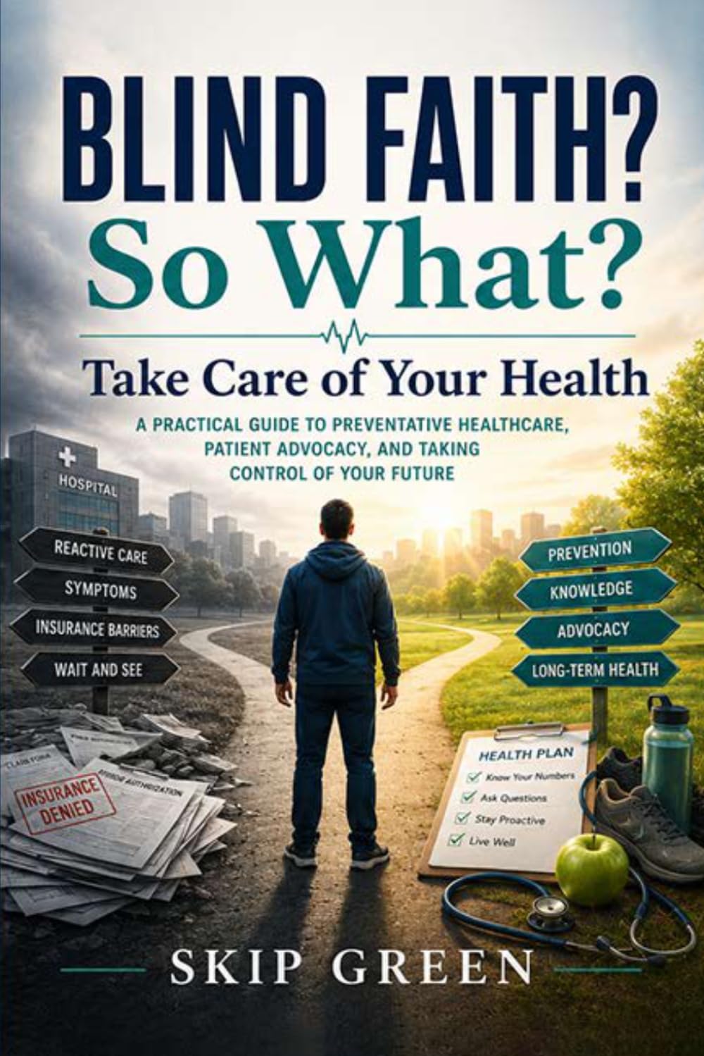 So What?: Take Care Of Your Health