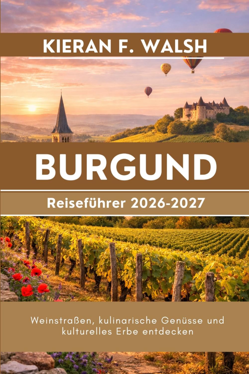 Burgund Reiseführer 2026-2027