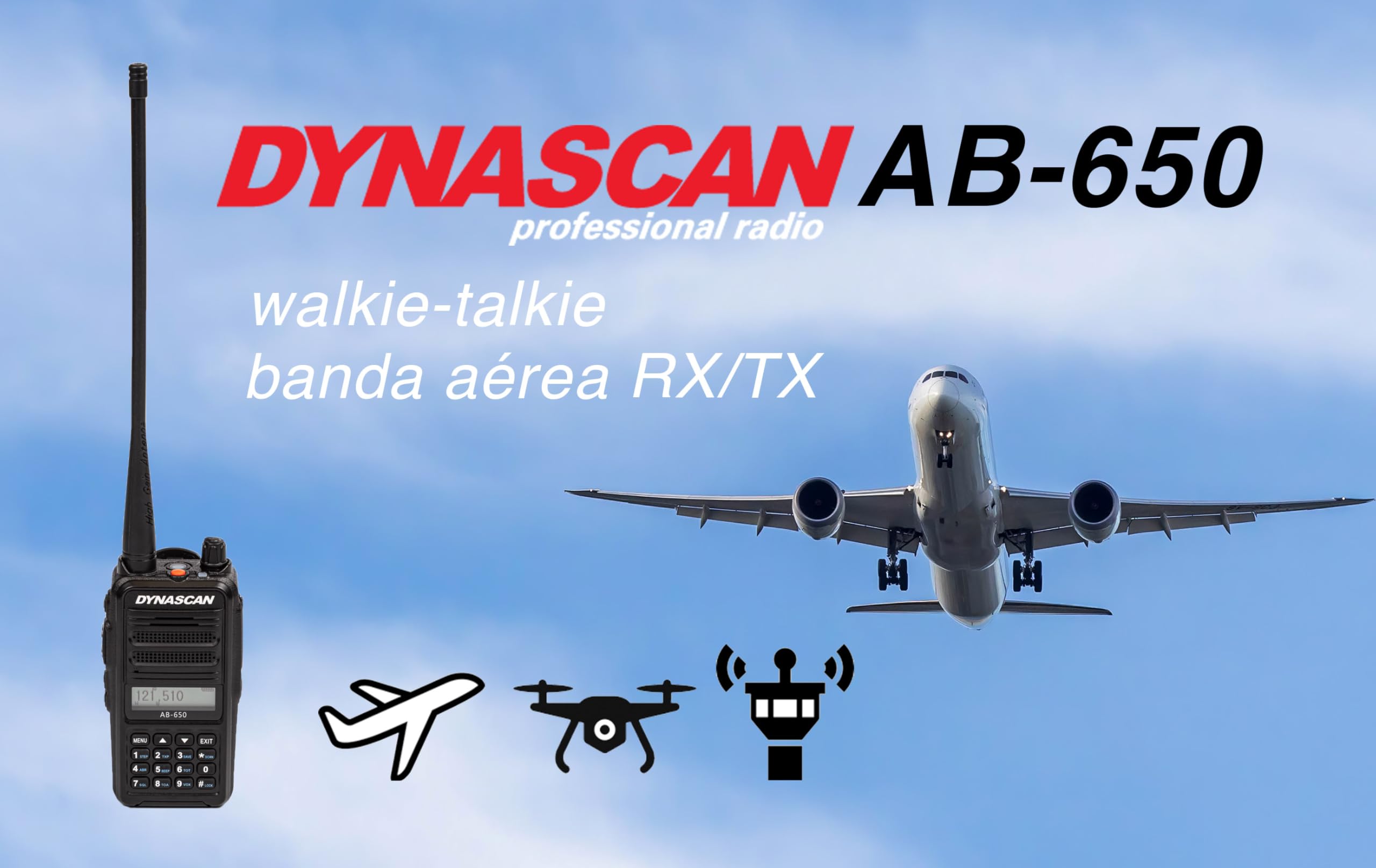 Dynascan AB-650 Talkie-Walkie Bande Aérienne VHF (118-136.975 MHz) – Émetteur-Récepteur AM pour Aviation, Personnel au Sol et Pilotes de Drones – 5W, Batterie 2600mAh, Certifié ETSI en 300 676-2