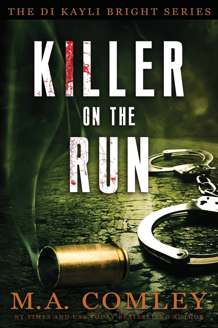 Killer on the Run: Volume 2 (DI Kayli Bright series)