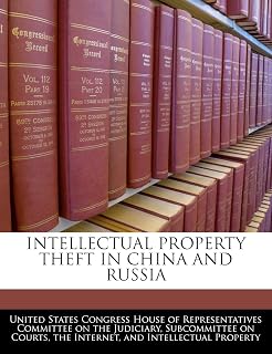 Intellectual Property Theft in China and Russia