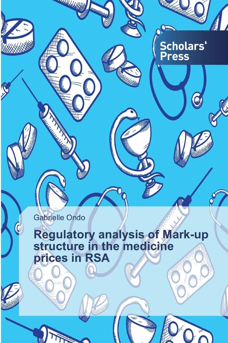 Regulatory analysis of Mark-up structure in the medicine prices in RSA