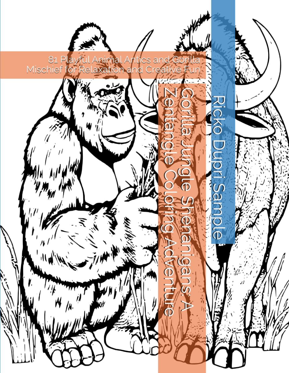 Gorilla Jungle Shenanigans: A Zentangle Coloring Adventure: 81 Playful Animal Antics and Gorilla Mischief for Relaxation and Creative Fun