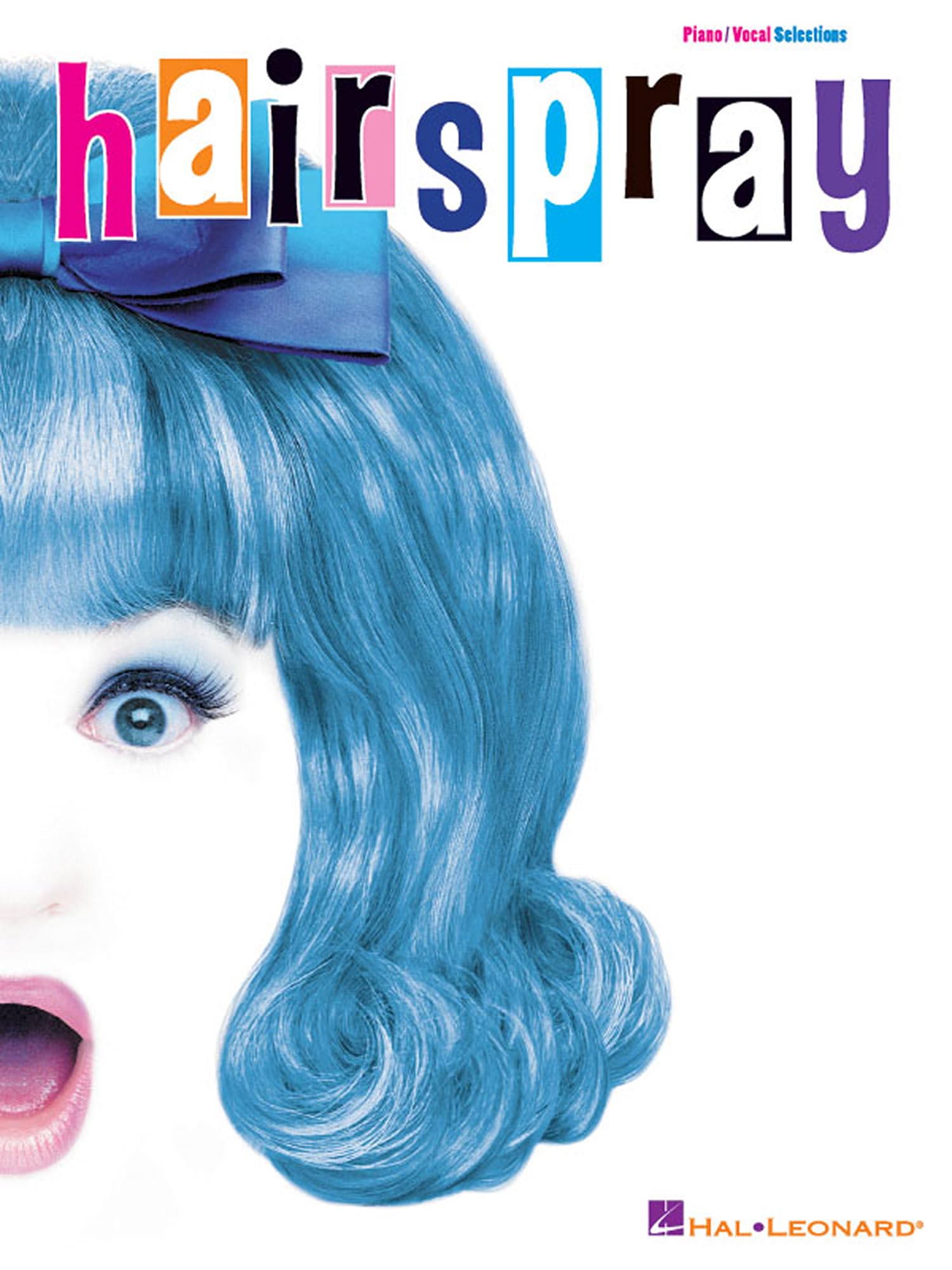 Hairspray Vocal Collection: Piano, Vocal, Guitar: Piano/Vocal Selections