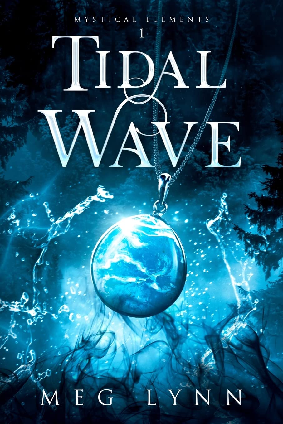 Tidal Wave: 1 (Mystical Elements)