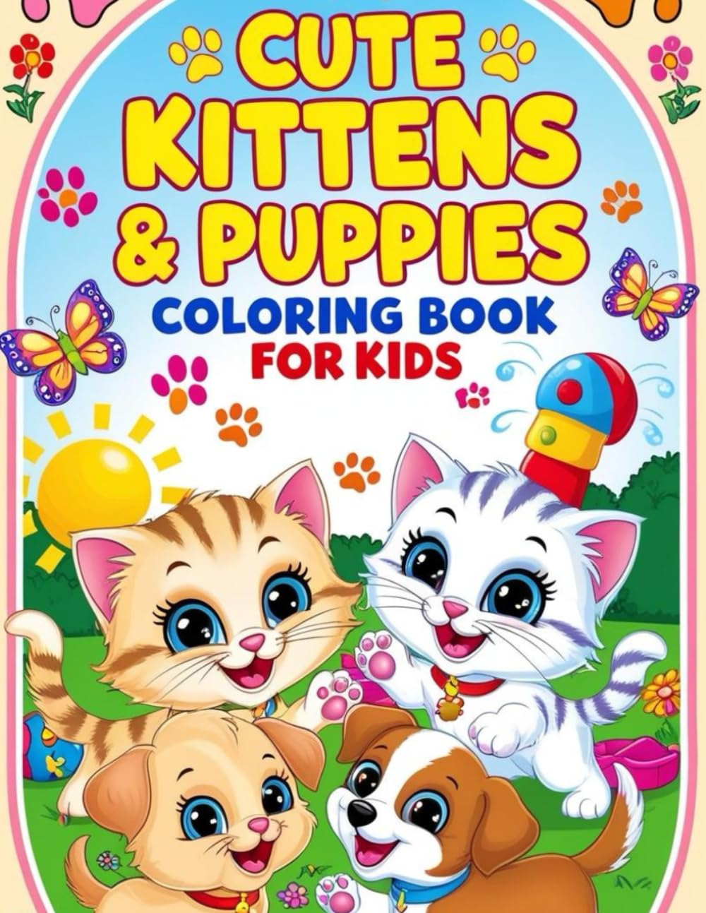 COLORING BOOKS FOR KIDS - KITTENS AND PUPPIES EDITION