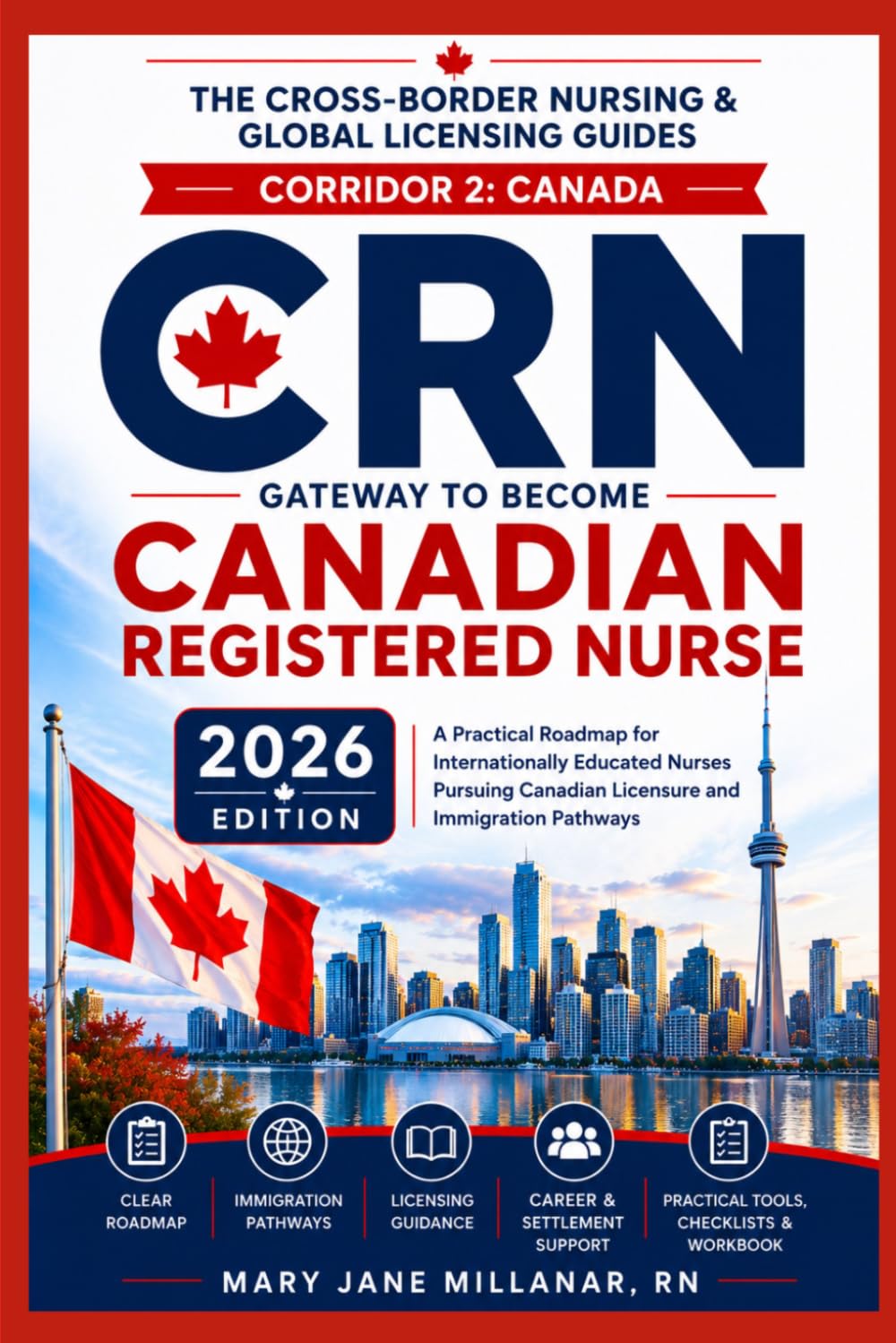CRN Gateway to Become Canadian Registered Nurse | Corridor 2 (The Cross-Border Nursing & Global Licensing Guides)