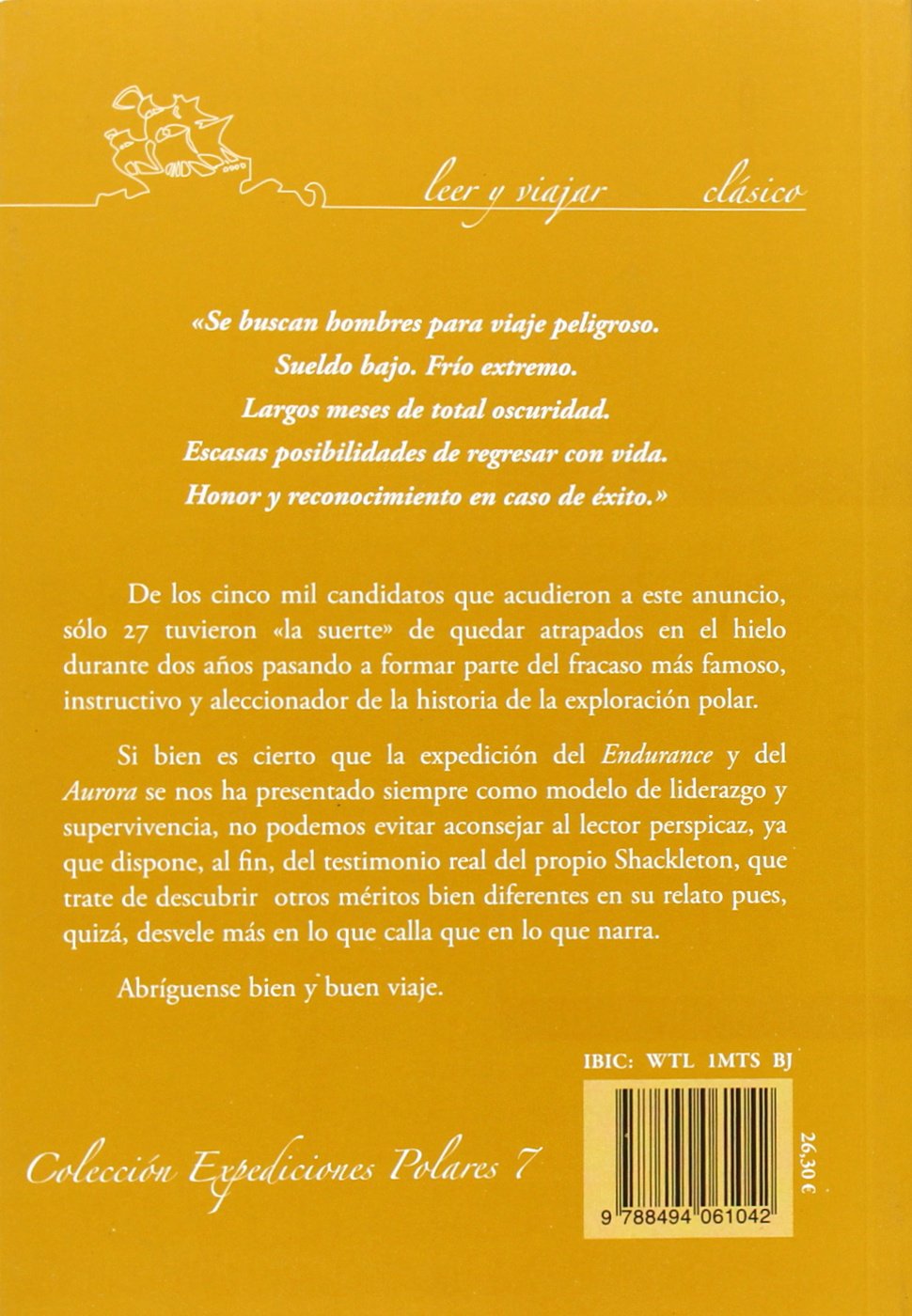 Sur. Relato de la Expedición del Endurance y el Aurora 1914-1917: La historia de supervivencia más grande jamás contada: 17 (Leer y Viajar)
