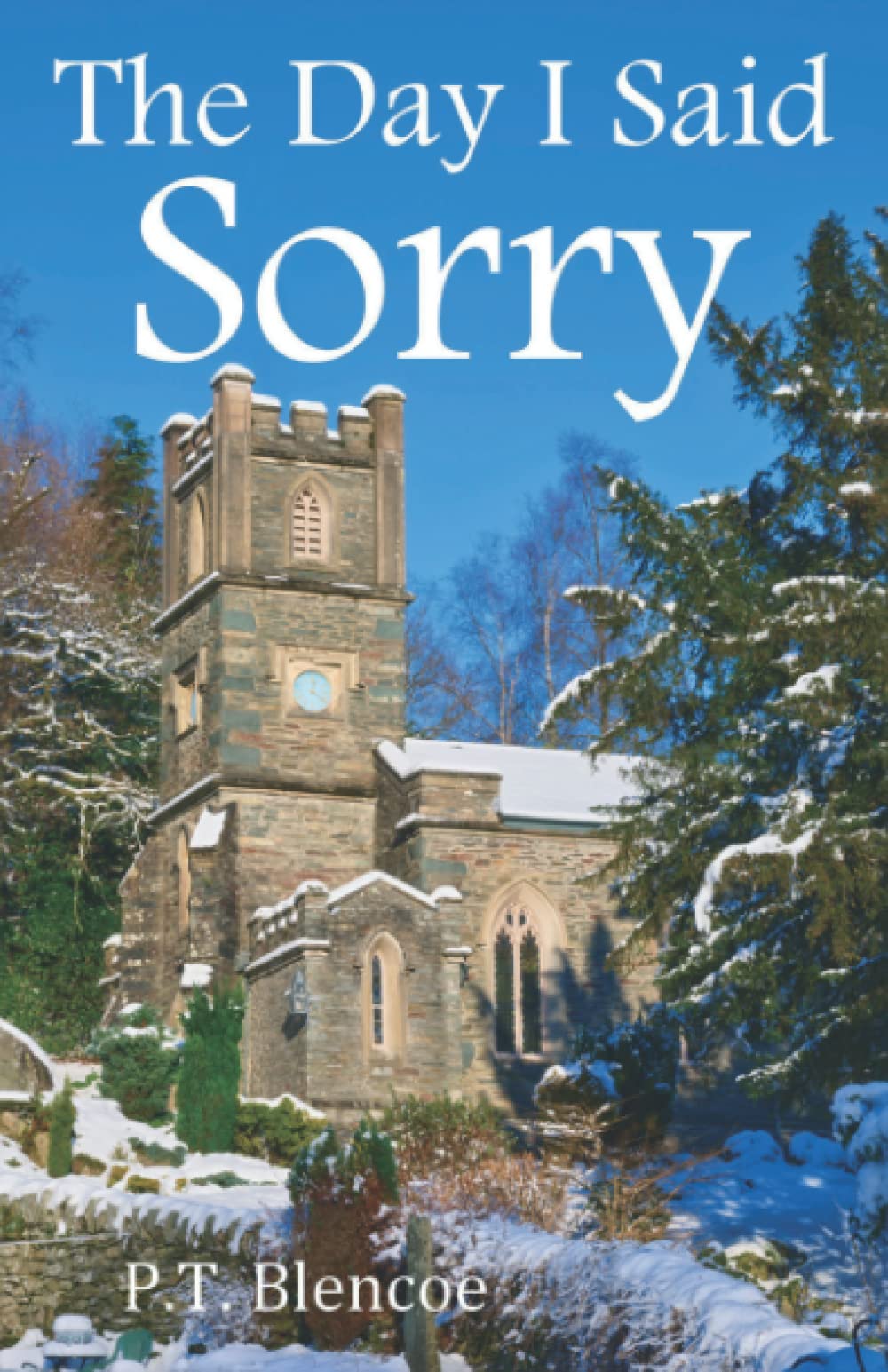 The Day I Said Sorry