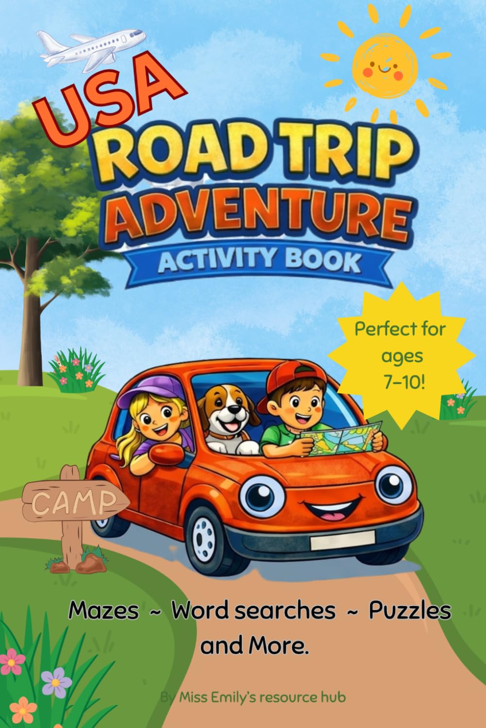 The Ultimate Road Trip Activity Book with Mazes, Games & Puzzles for Kids Ages 7–10: Screen-Free Travel Fun with Mazes, Puzzles & Games for Kids Ages 7–10