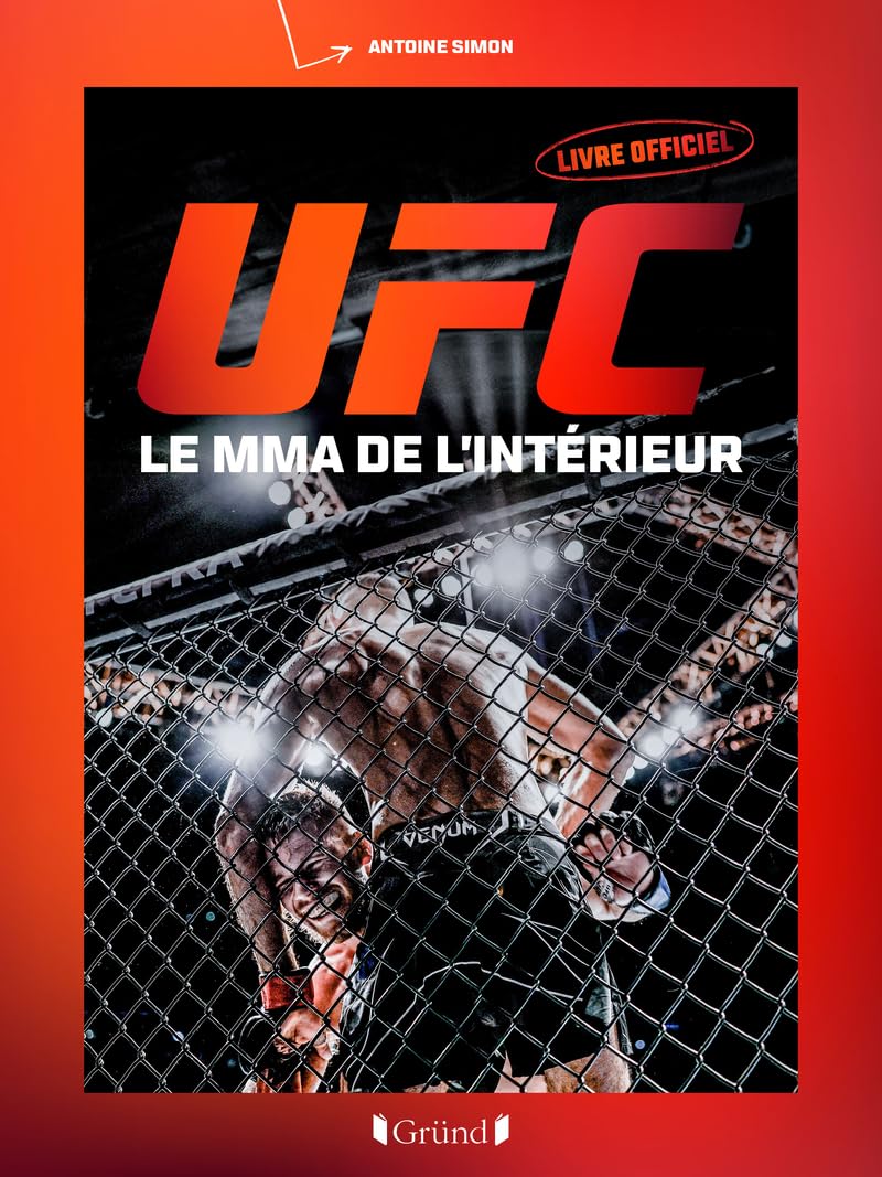 UFC - Le MMA de l'intérieur