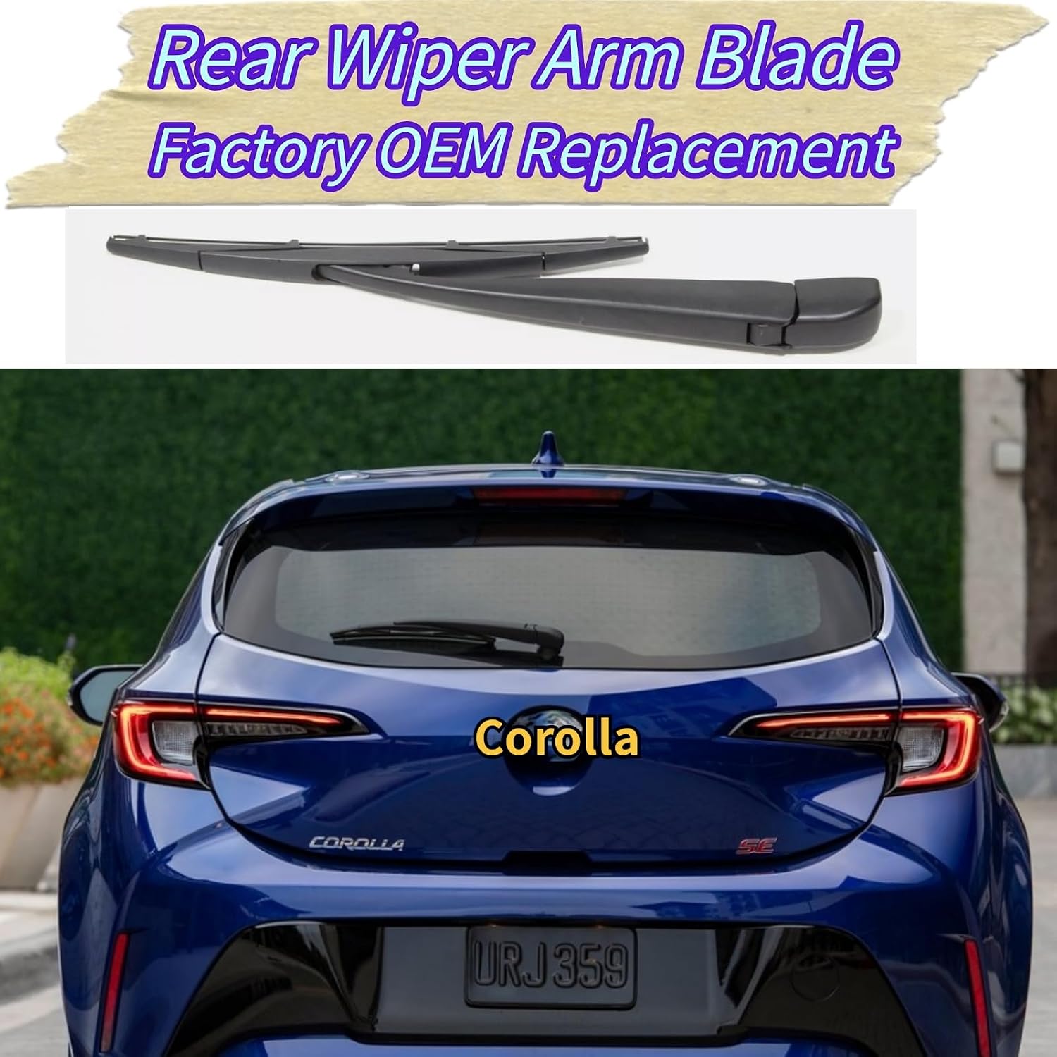 Rear Wiper Blade & Arm Replacement for Toyota Corolla Hatchback 2019-2025 2024 2023 2022 2021 2020 - OEM Fit for Hybrid LE Nightshade SE XLE LE Nightshade SE XSE XLE L Models - All-Season