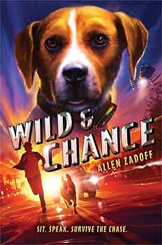 Wild & Chance (Wild & Chance, 1): Zadoff, Allen