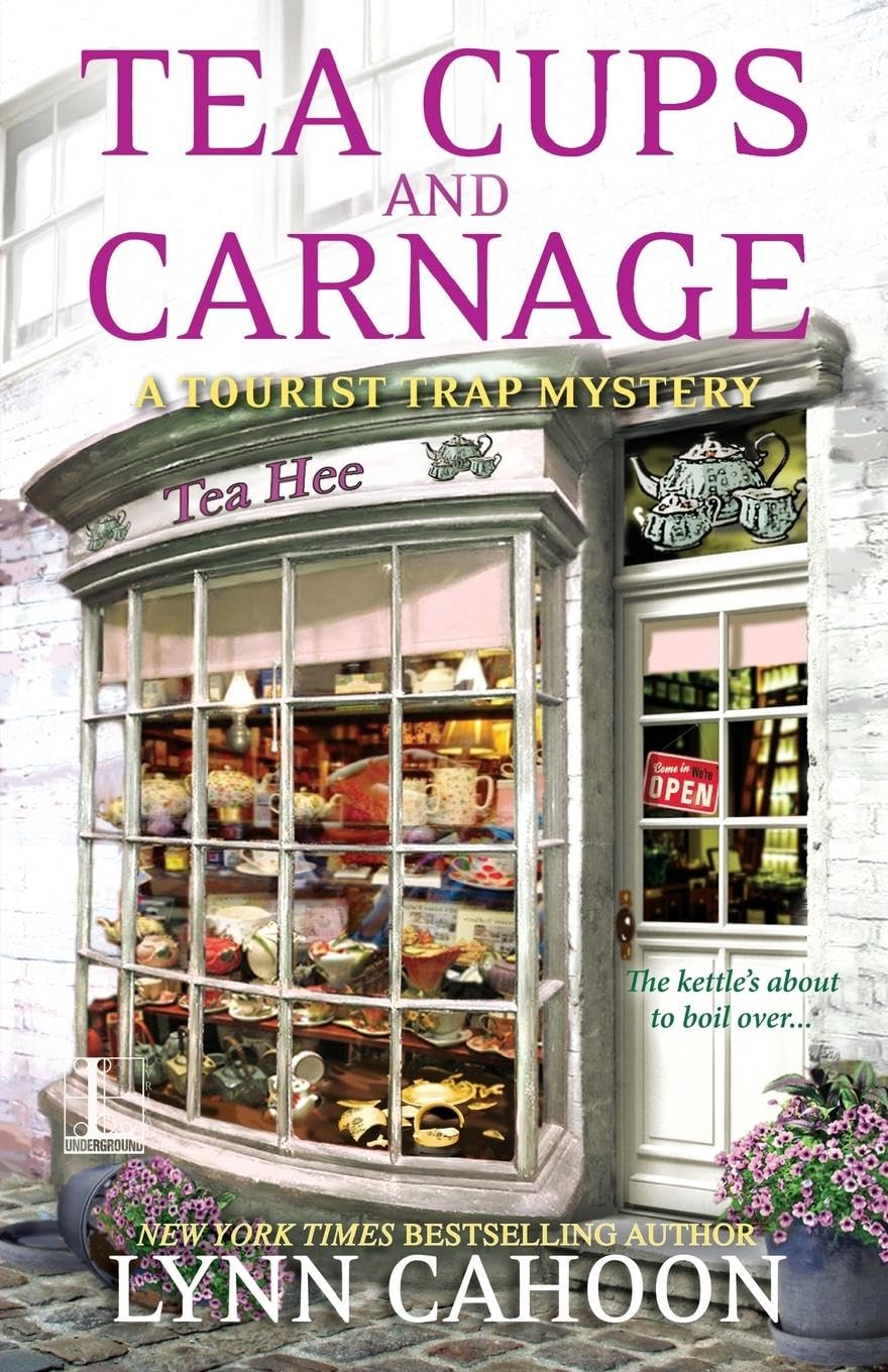 Tea Cups and Carnage: 7 (A Tourist Trap Mystery)