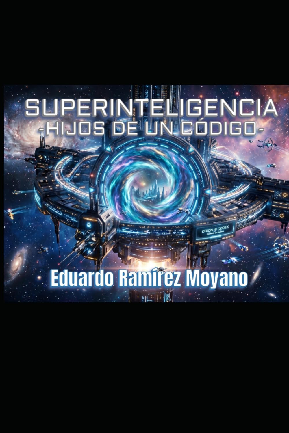SUPERINTELIGENCIA: HIJOS DE UN CÓDIGO
