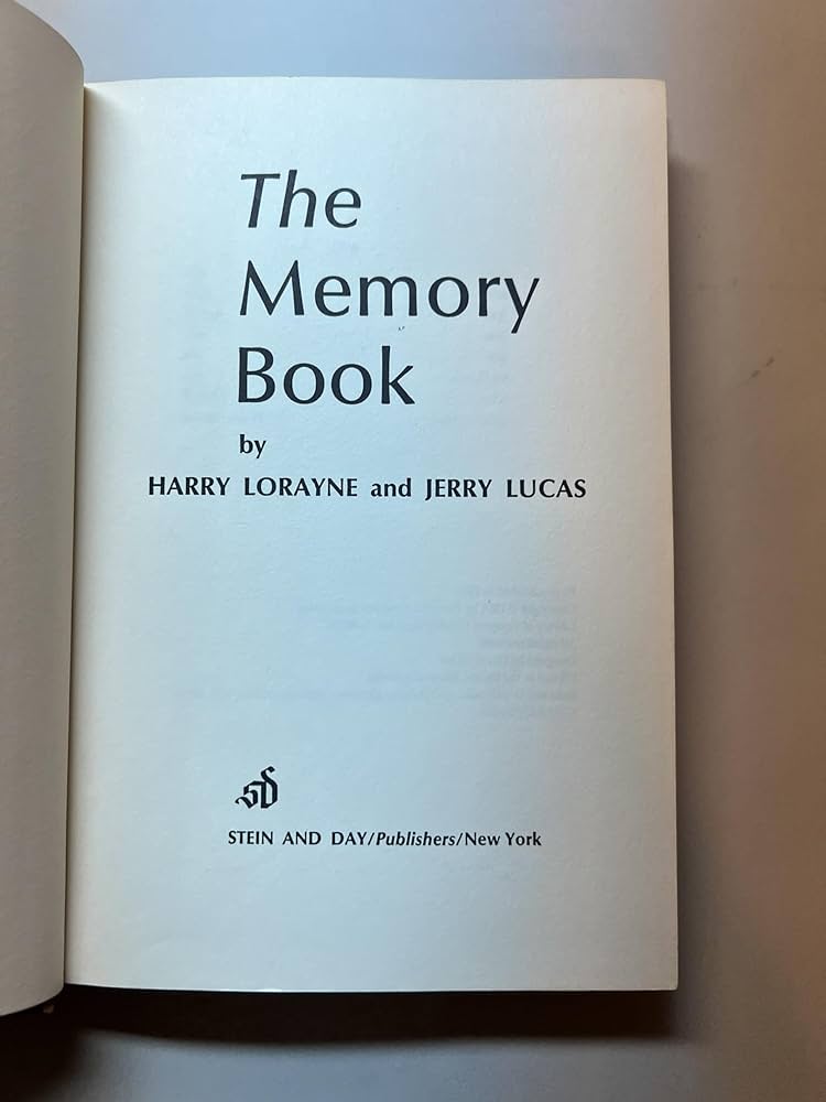 The Memory Book: Lorayne, Harry, Lucas, Jerry: 9780812816648: Amazon.com: Books the-memory-book-lorayne-harry-lucas-jerry-9780812816648-amazon-com-books