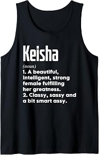 Keisha Definition Funny Meaning Personalized Name Tank Top