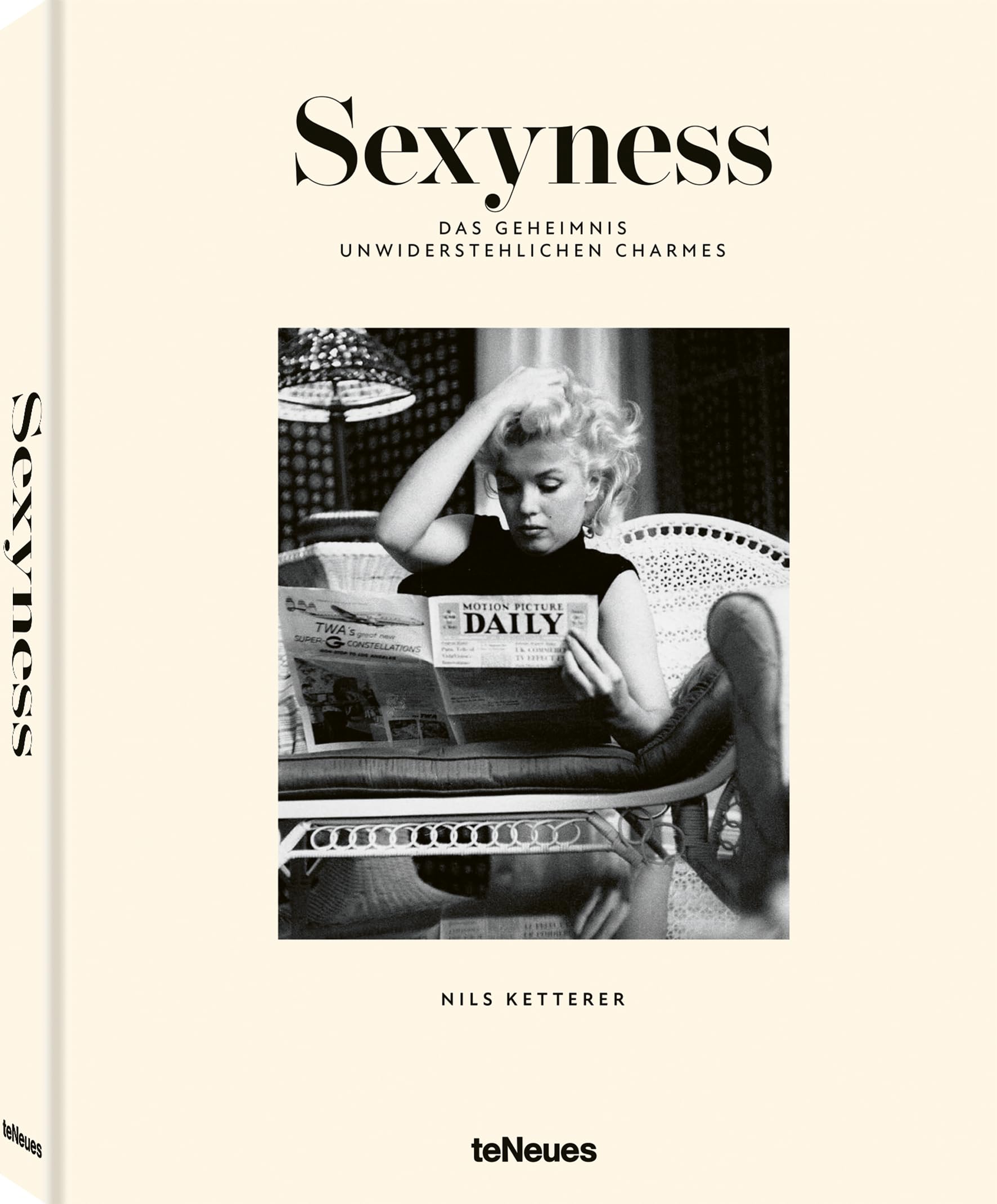 Sexyness: Das Geheimnis unwiderstehlichen Charmes