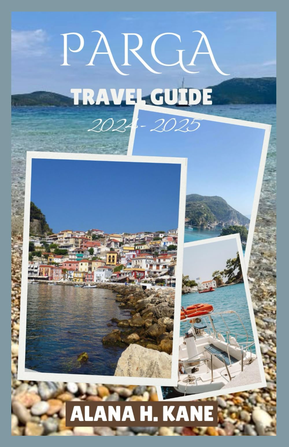 PARGA TRAVEL GUIDE